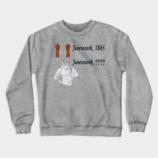 Juneteenth???? Crewneck Sweatshirt